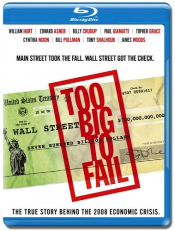 Смотреть онлайн Слишком крут для неудачи / Too Big to Fail (2011) 