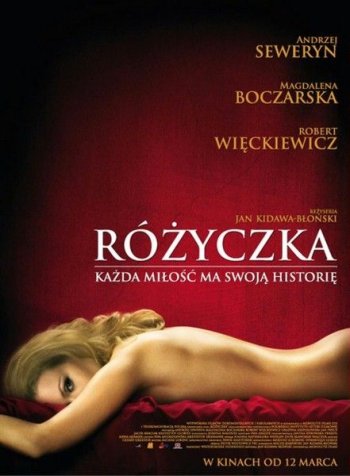 Смотреть онлайн Розочка / Rozyczka (2010) 