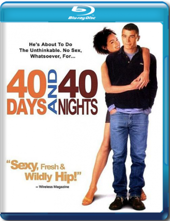 Смотреть онлайн 40 дней и 40 ночей / 40 Days and 40 Nights (2002) 