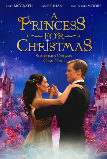 Смотреть онлайн Принцесса на Рождество / A Princess for Christmas (2011) 